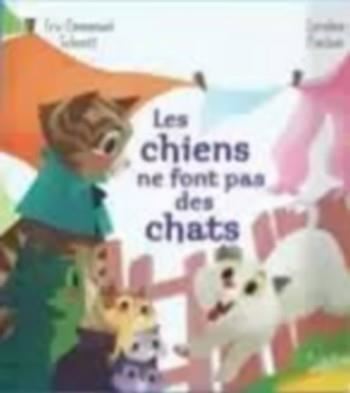 Les Chiens ne font pas des chats